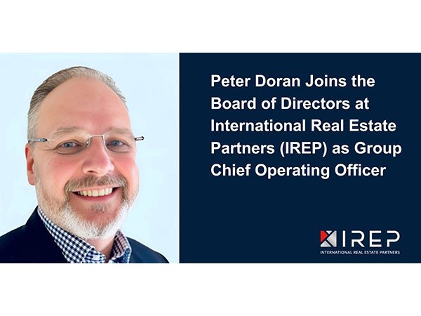Peter Doran Joins the Board of Directors at International Real Estate Partners (IREP) as Group Chief Operating Officer