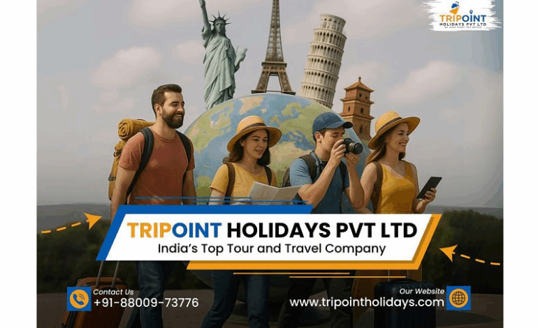 Tripoint Holidays Pvt Ltd – India’s Top Tour and Travel Company